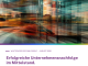 Erfolgreiche Unternehmensnachfolge im Mittelstand. 6 Whitepaper Nachfolgeberatung insolutions DA 34263624